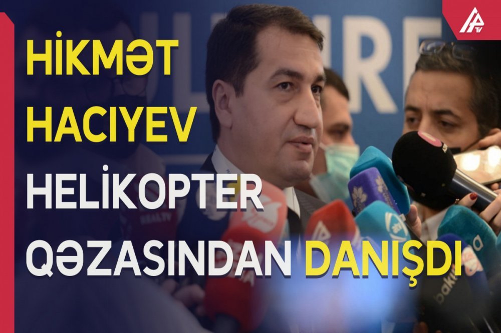 Helikopter qəzası barədə rəsmi məlumatlar niyə gecikdi?