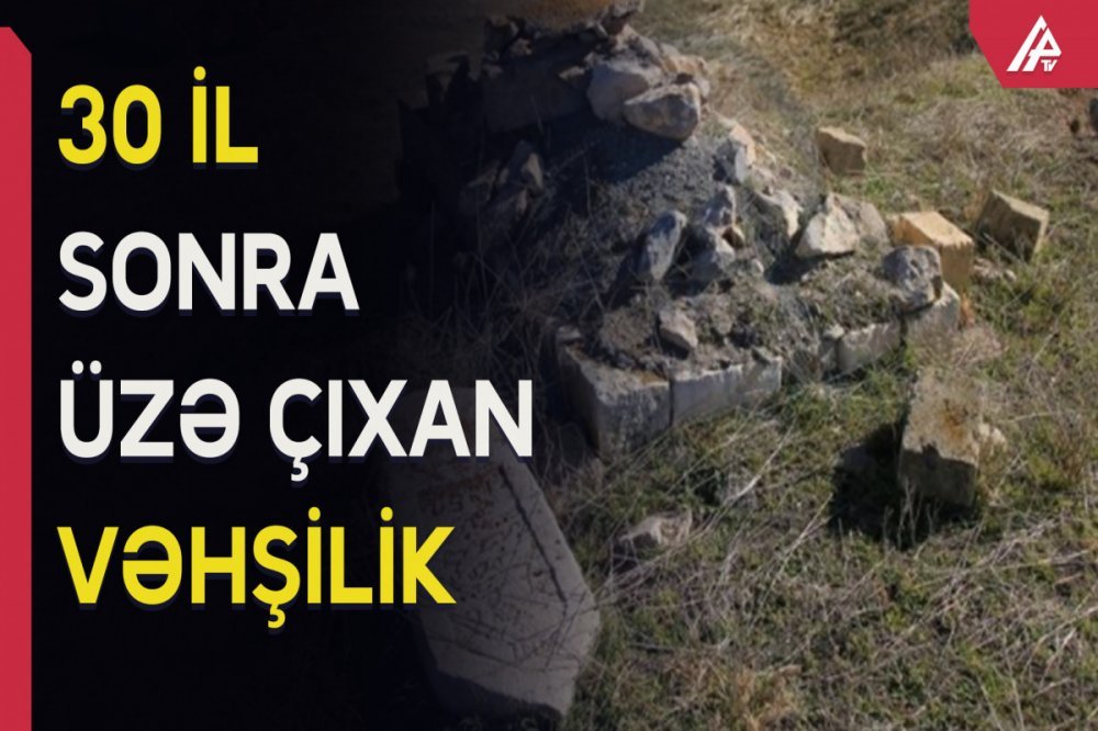 Ermənilər qəbirlərimizi niyə qazırlarmış? - DƏHŞƏTLİ SƏBƏB